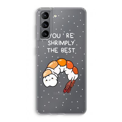 You're Shrimply The Best: Samsung Galaxy S21 Transparant Hoesje