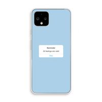 Reminder: Pixel 4 Transparant Hoesje
