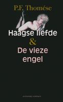 Haagse liefde & De vieze engel - P.F. Thomése - ebook