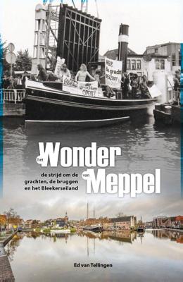 Het wonder van Meppel (Hardback)