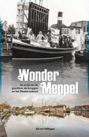 Het wonder van Meppel (Hardback)