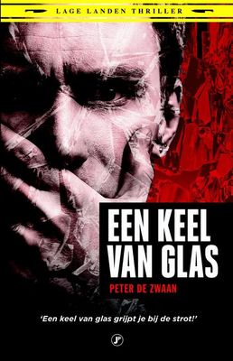 Een keel van glas - Peter de Zwaan - eBook (9789089759412)