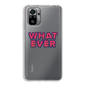 Whatever: Xiaomi Redmi Note 10S Transparant Hoesje