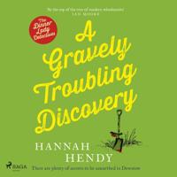 A Gravely Troubling Discovery A Gravely Troubling Discovery