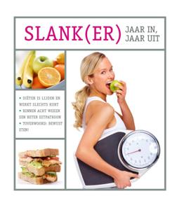 Slank(er) jaar in jaar uit (Hardback)
