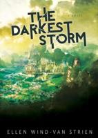 The Darkest Storm - Ellen Wind-van Strien - ebook