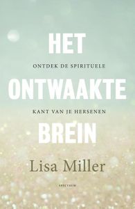 Het ontwaakte brein - Lisa Miller - ebook