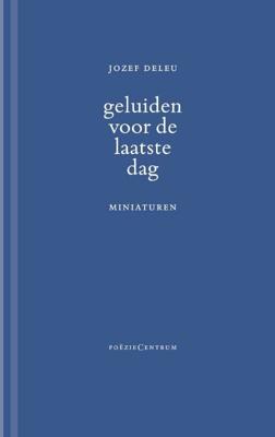 Geluiden voor de laatste dag (Hardback)