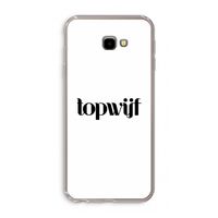 Topwijf Wit: Samsung Galaxy J4 Plus Transparant Hoesje