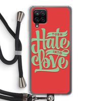 Turn hate into love: Samsung Galaxy A12 Transparant Hoesje met koord