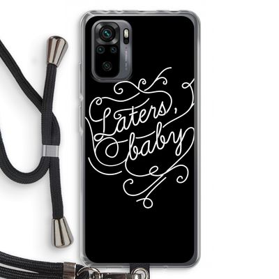 Laters, baby: Xiaomi Redmi Note 10 Pro Transparant Hoesje met koord