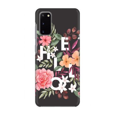 Hello in flowers: Volledig geprint Samsung Galaxy S20 Hoesje