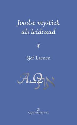 Joodse mystiek als leidraad (Hardback)