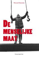 De menselijke maat - Willem Pekelder - ebook