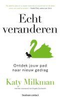 Echt veranderen - Katy Milkman - ebook