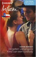 Vergeten verlangens ; Kind van een cowboy - Kathie Denosky - eBook (9789402504125) - thumbnail