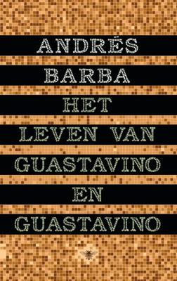 Het leven van Guastavino en Guastavino (Hardback)