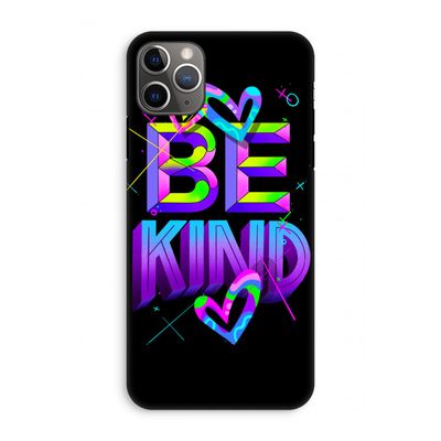 Be Kind: iPhone 11 Pro Max Tough Case