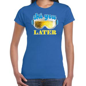 Apres ski t-shirt voor dames - ski you later - blauw - bier/beer - wintersport