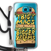 Big Macs Bigger Dreams: Samsung Galaxy S6 Transparant Hoesje met koord