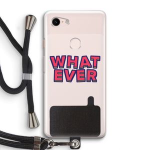 Whatever: Pixel 3 Transparant Hoesje met koord