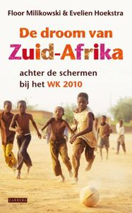 De droom van Zuid-Afrika - Floor Milikowski, Evelien Hoekstra - ebook