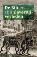 De Bilt en zijn slavernijverleden (Paperback)