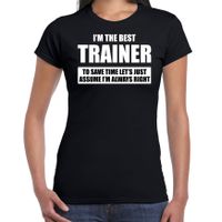 I'm the best trainer t-shirt zwart dames - De beste trainer cadeau - thumbnail
