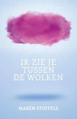 Ik zie je tussen de wolken (Paperback)