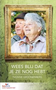 Wees blij dat je ze nog hebt (Paperback)