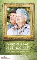 Wees blij dat je ze nog hebt (Paperback)
