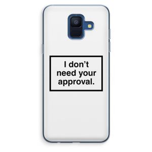 Don't need approval: Samsung Galaxy A6 (2018) Transparant Hoesje