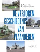 De verloren geschiedenis van Vlaanderen (Paperback)