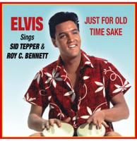 Elvis Presley - Sings Sid Tepper & Roy C. Bennett - Just For Old Time Sake (Record Store Day 2025) CD