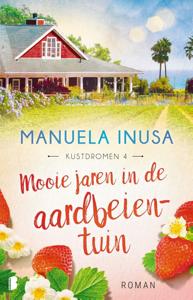 Mooie jaren in de aardbeientuin (Paperback)