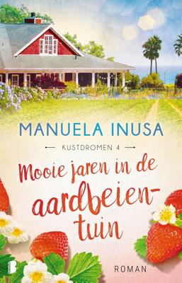 Mooie jaren in de aardbeientuin (Paperback)