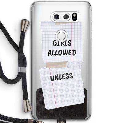 No Girls Allowed Unless: LG V30 Transparant Hoesje met koord