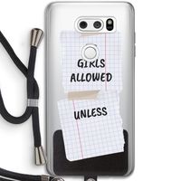 No Girls Allowed Unless: LG V30 Transparant Hoesje met koord