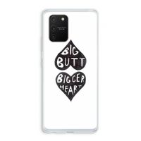 Big butt bigger heart: Samsung Galaxy S10 Lite Transparant Hoesje