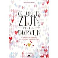 Gelukkig zijn moet je durven