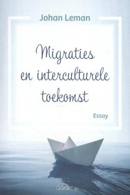 Migraties en interculturele toekomst (Paperback)