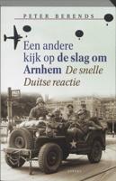 Een andere kijk op de slag om Arnhem (Paperback) Een andere kijk op de slag om Arnhem (Paperback)