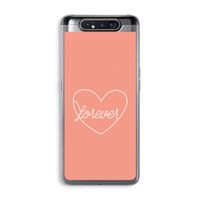 Forever heart: Samsung Galaxy A80 Transparant Hoesje