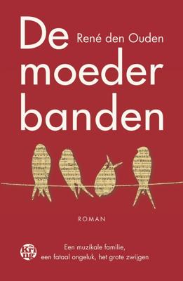 De moederbanden - René den Ouden - ebook