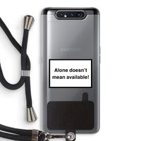 Alone: Samsung Galaxy A80 Transparant Hoesje met koord Alone: Samsung Galaxy A80 Transparant Hoesje met koord