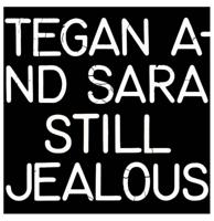 Tegan And Sara - Still Jealous LP (Record Store Day 2022) LAATSTE STUKS