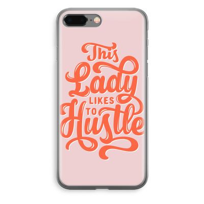 Hustle Lady: iPhone 8 Plus Transparant Hoesje