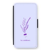 Be a wildflower: iPhone 11 Pro Max Flip Hoesje