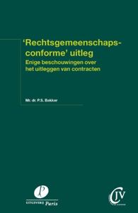 Rechtsgemeenschapsconforme uitleg (Paperback)