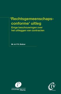 Rechtsgemeenschapsconforme uitleg (Paperback)